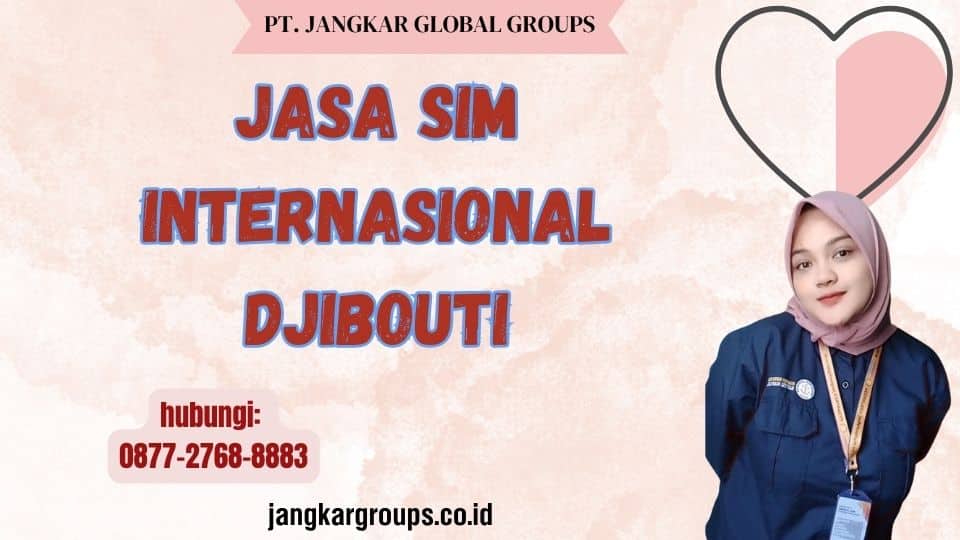Jasa SIM Internasional Djibouti