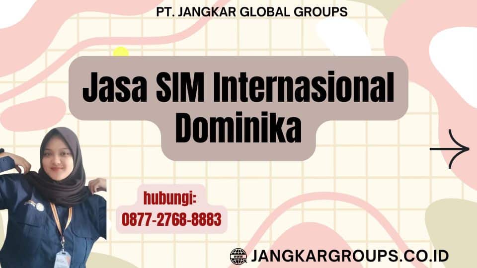 Jasa SIM Internasional Dominika