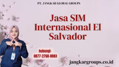 Jasa SIM Internasional El Salvador