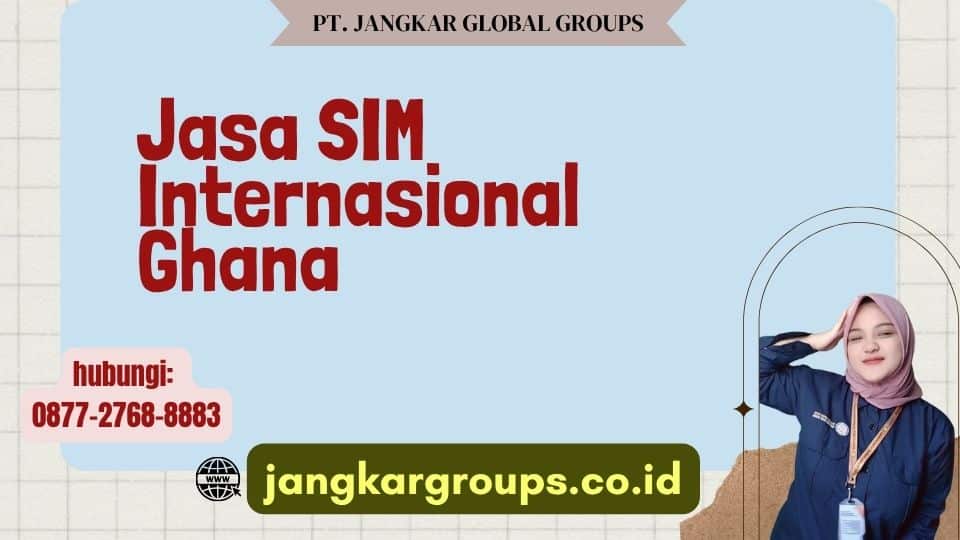 Jasa SIM Internasional Ghana