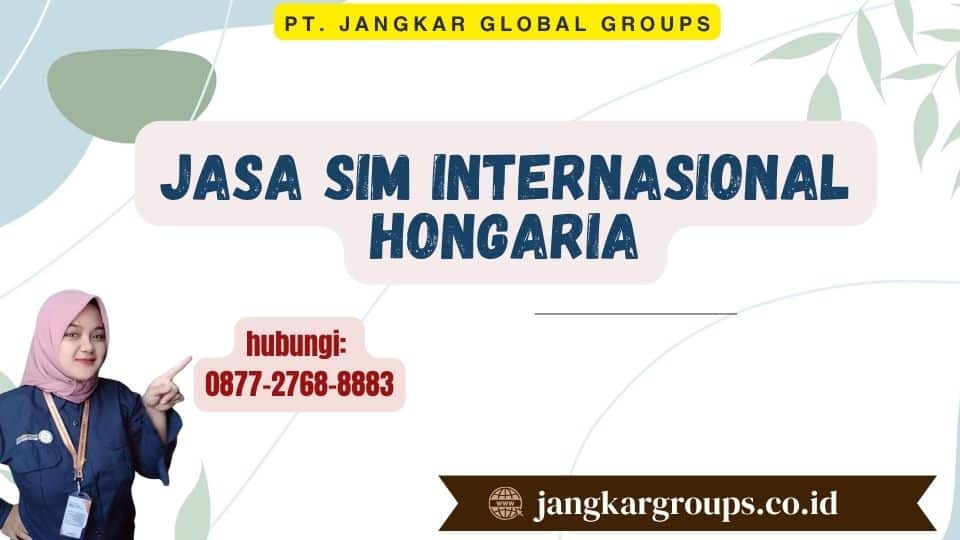 Jasa SIM Internasional Hongaria