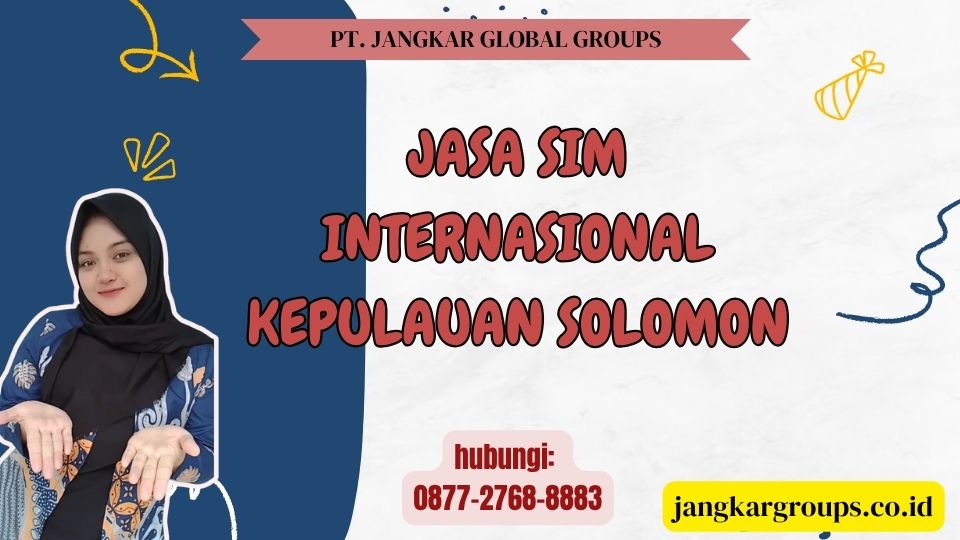 Jasa SIM Internasional Kepulauan Solomon
