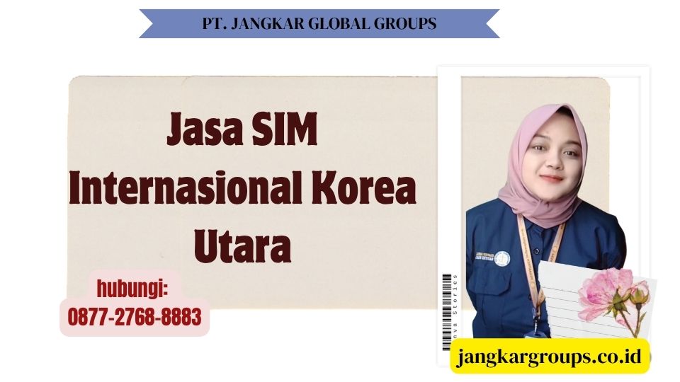 Jasa SIM Internasional Korea Utara
