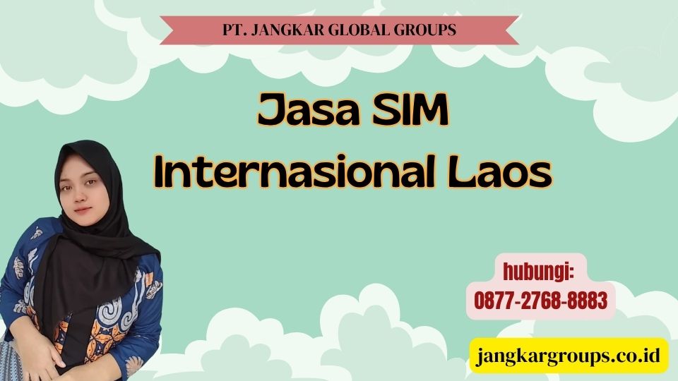 Jasa SIM Internasional Laos