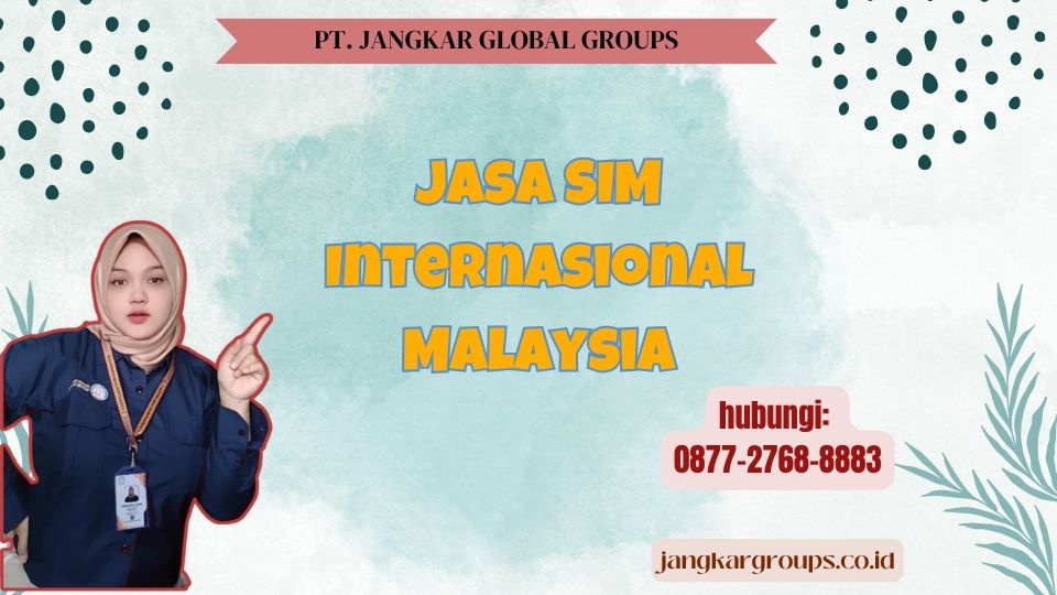 Jasa SIM Internasional Malaysia