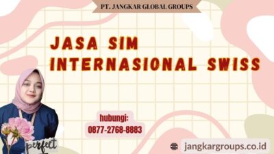 Jasa SIM Internasional Swiss