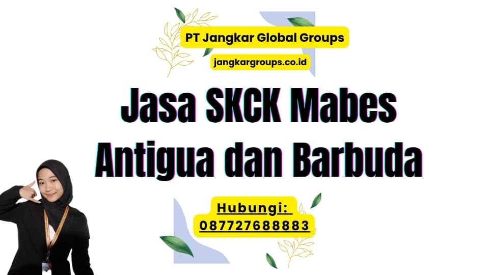 Jasa SKCK Mabes Antigua dan Barbuda