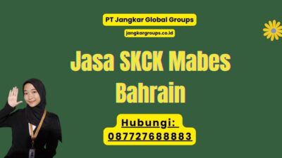 Jasa SKCK Mabes Bahrain
