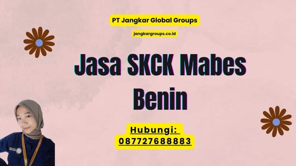 Jasa SKCK Mabes Benin