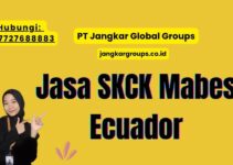 Jasa SKCK Mabes Ecuador