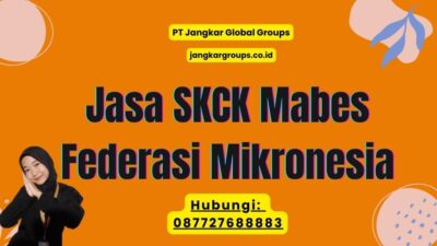 Jasa SKCK Mabes Federasi Mikronesia