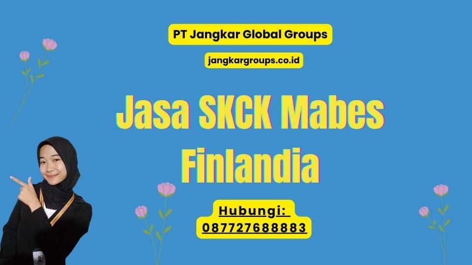 Jasa SKCK Mabes Finlandia