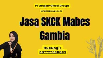Jasa SKCK Mabes Gambia