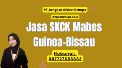 Jasa SKCK Mabes Guinea-Bissau