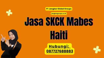 Jasa SKCK Mabes Haiti