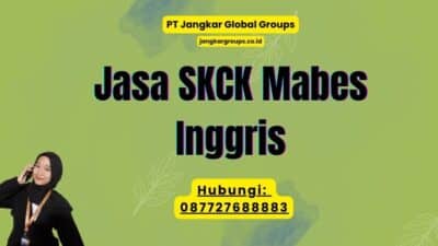 Jasa SKCK Mabes Inggris
