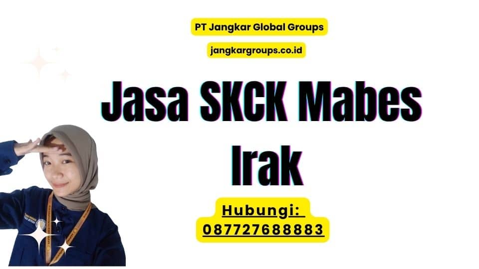 Jasa SKCK Mabes Irak
