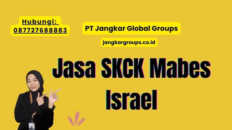 Jasa SKCK Mabes Israel