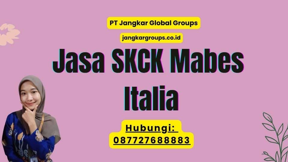 Jasa SKCK Mabes Italia