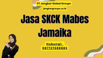 Jasa SKCK Mabes Jamaika