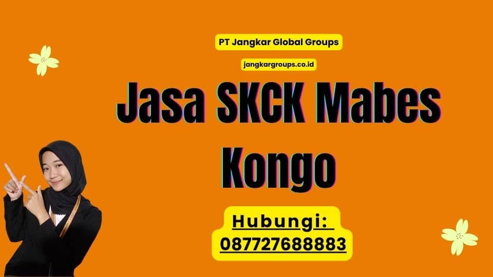 Jasa SKCK Mabes Kongo