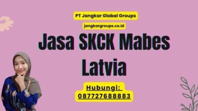 Jasa SKCK Mabes Latvia