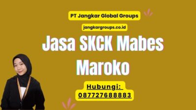 Jasa SKCK Mabes Maroko