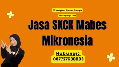 Jasa SKCK Mabes Mikronesia