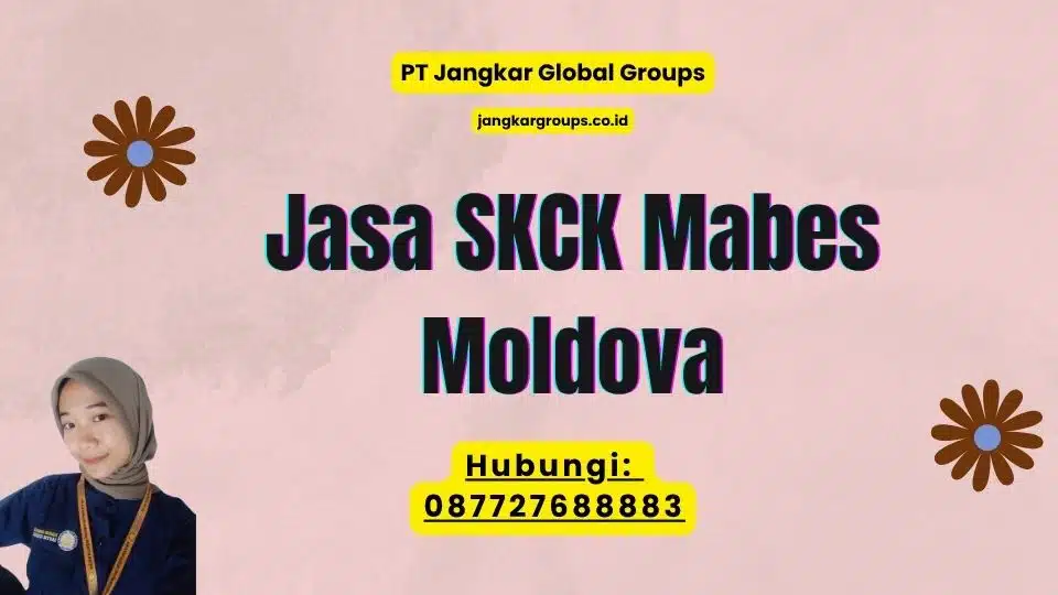 Jasa SKCK Mabes Moldova