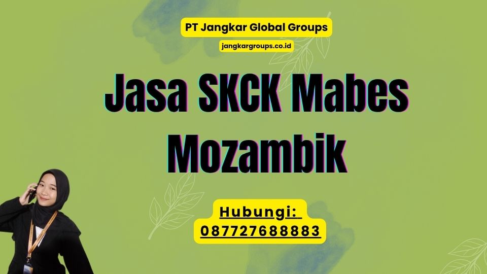 Jasa SKCK Mabes Mozambik