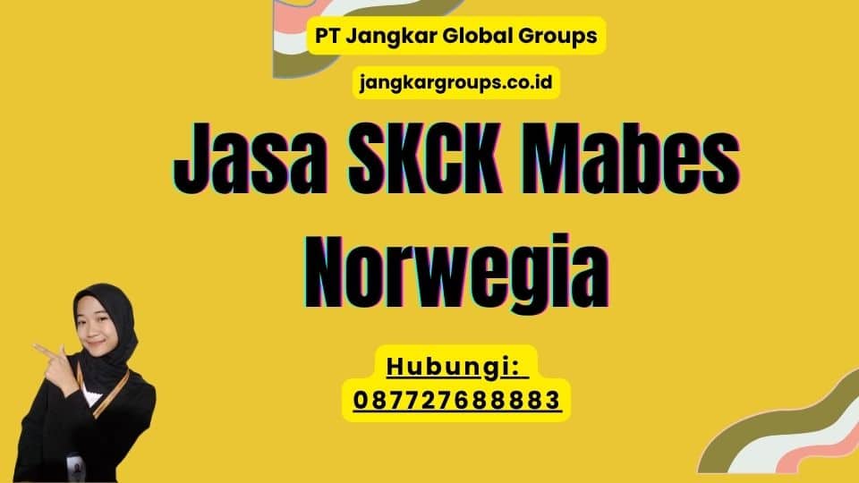 Jasa SKCK Mabes Norwegia