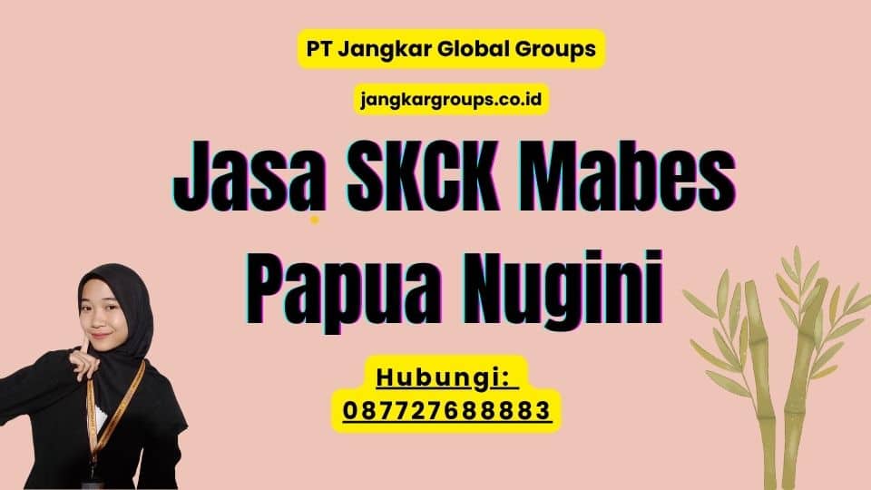 Jasa SKCK Mabes Papua Nugini