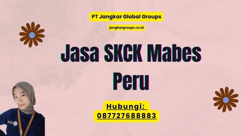 Jasa SKCK Mabes Peru