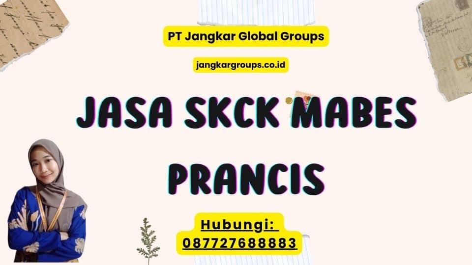 Jasa SKCK Mabes Prancis
