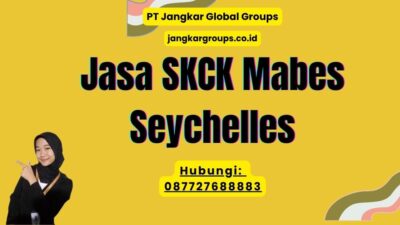 Jasa SKCK Mabes Seychelles