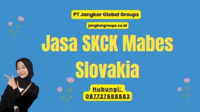 Jasa SKCK Mabes Slovakia