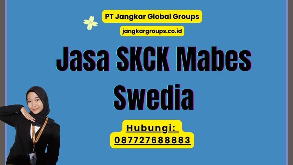 Jasa SKCK Mabes Swedia