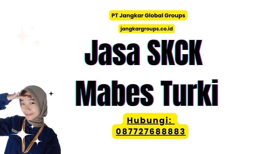 Jasa SKCK Mabes Turki