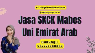 Jasa SKCK Mabes Uni Emirat Arab