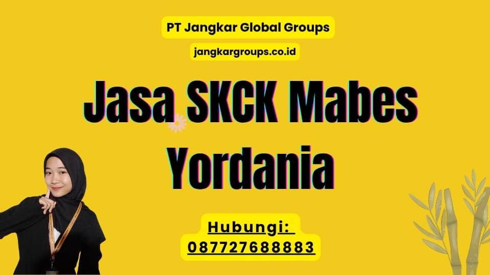 Jasa SKCK Mabes Yordania