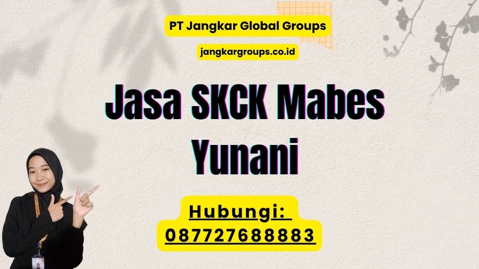 Jasa SKCK Mabes Yunani