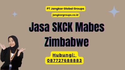 Jasa SKCK Mabes Zimbabwe