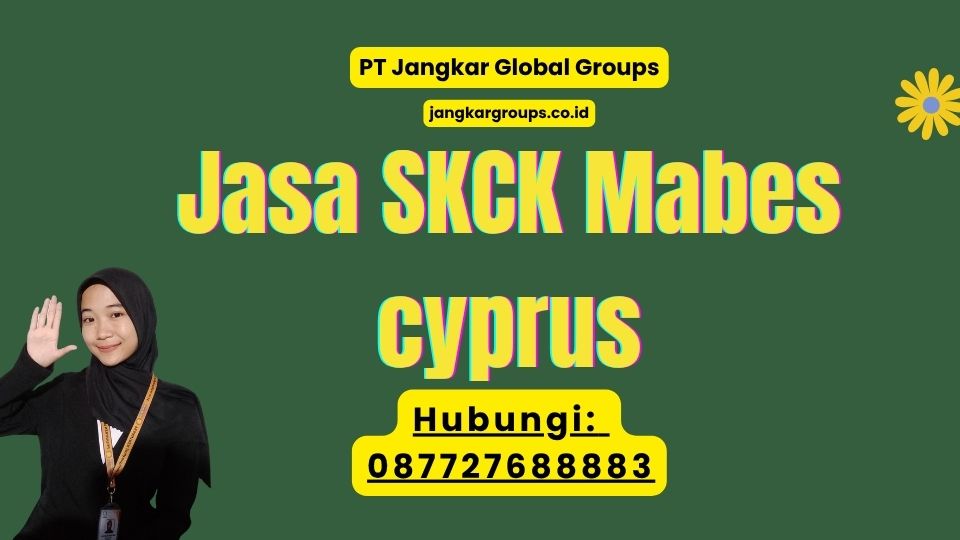 Jasa SKCK Mabes cyprus