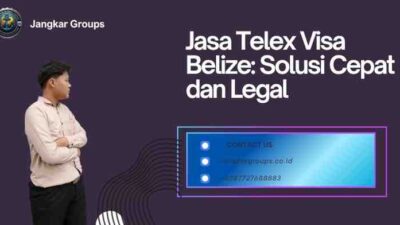Jasa Telex Visa Belize: Solusi Cepat dan Legal
