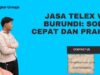 Jasa Telex Visa Burundi: Solusi Cepat dan Praktis