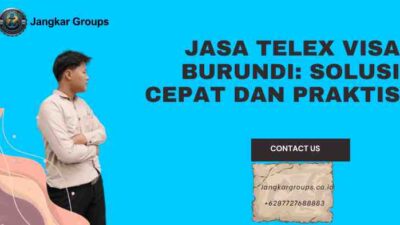 Jasa Telex Visa Burundi: Solusi Cepat dan Praktis