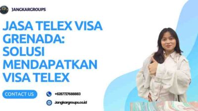 Jasa Telex Visa Grenada: Solusi Mendapatkan Visa Telex