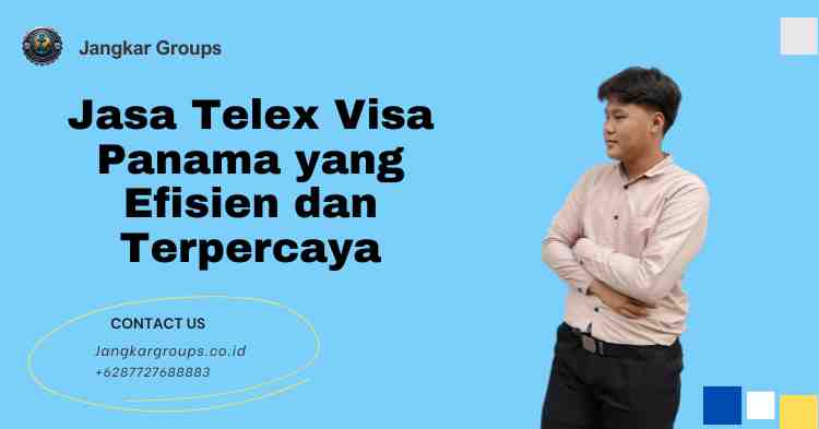 Jasa Telex Visa Panama yang Efisien dan Terpercaya