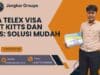 Jasa Telex Visa Saint Kitts dan Nevis: Solusi Mudah