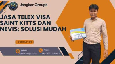 Jasa Telex Visa Saint Kitts dan Nevis: Solusi Mudah